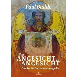 Von Angesicht zu Angesicht | Paul Badde (2017)