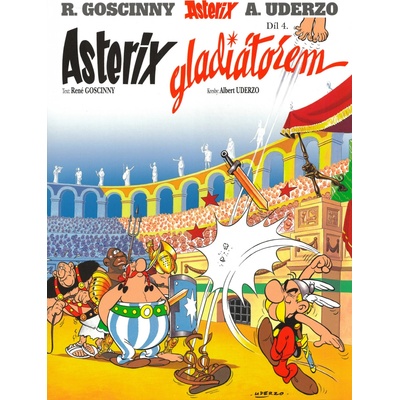 Asterix 4 - Asterix gladiátorem - René Goscinny