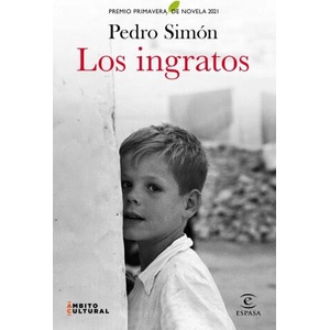 LOS INGRATOS - PREMIO PRIMAVERA 21 (ISBN: 9788467060867)
