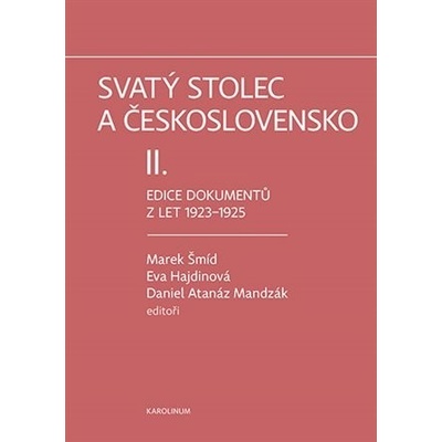Svatý stolec a Československo II. - Eva Hajdinová