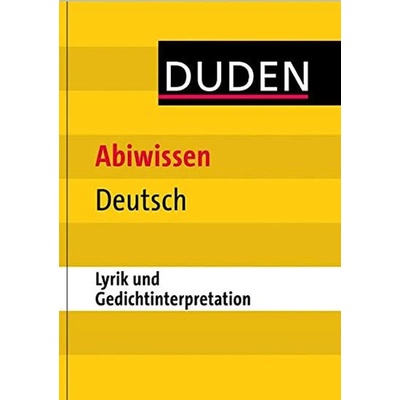Duden Abiwissen : Lyrik und Gedichtinterpretation