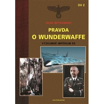 Pravda o Wunderwaffe 2.díl
