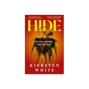 Hide | Kiersten White (ISBN: 9781529150254)