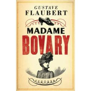 Madame Bovary | Gustave Flaubert (2013)
