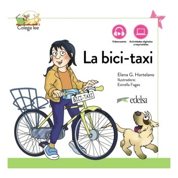 LA BICI-TAXI. NUEVA EDICION | GONZALEZ HORTELANO, ELENA, HORTELANO ORTEGA, MARIA LUISA