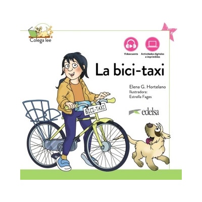 LA BICI-TAXI. NUEVA EDICION | GONZALEZ HORTELANO, ELENA, HORTELANO ORTEGA, MARIA LUISA
