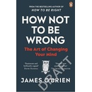 How Not To Be Wrong