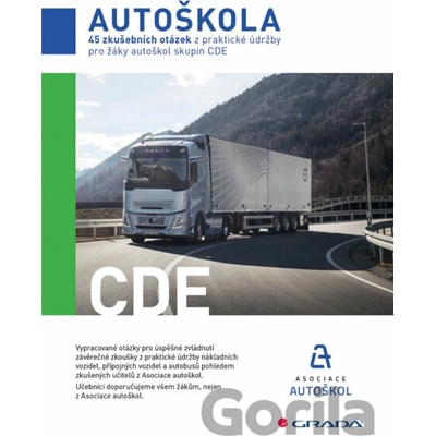 45 zkušebních otázek z praktické údržby pro žáky autoškol skupin CDE - autoškol ČR Asociace