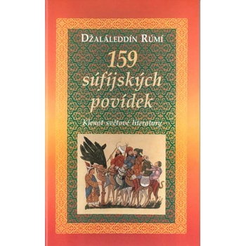 159 súfijských povídek - Džaláleddín Rúmí