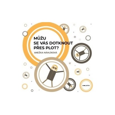 Můžu se vás dotknout přes plot?