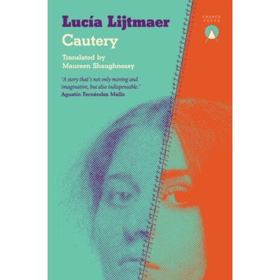 Cautery - Lucia Lijtmaer – Hledejceny.cz