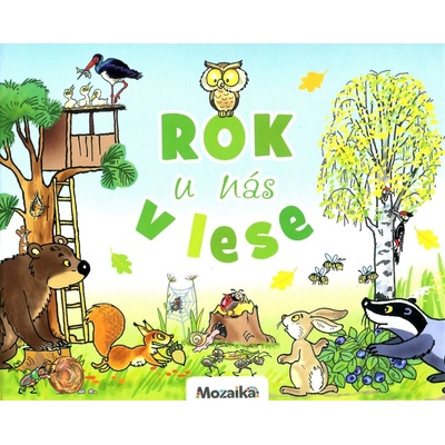 Rok u nás v les
