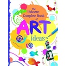 Usborne Complete Book Of Art Ideas Reduced Spiral Bound