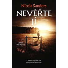 Nevěřte jí