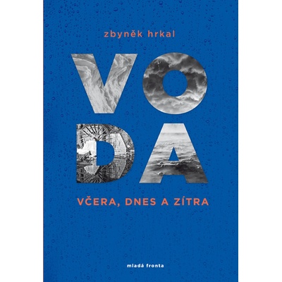 Voda včera, dnes a zítra