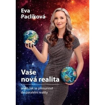 Vaše nová realita - Eva Paclíková