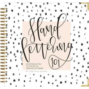 Hand Lettering 101 | Paige Tate Select, Chalkfulloflove (ISBN: 9781944515652)