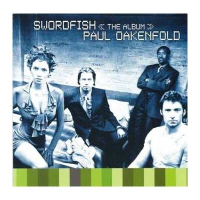 3 Paul Oakenfold - Swordfish > CLR LP