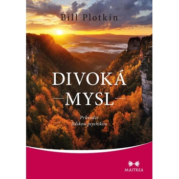 Divoká mysl - Bill Plotkin
