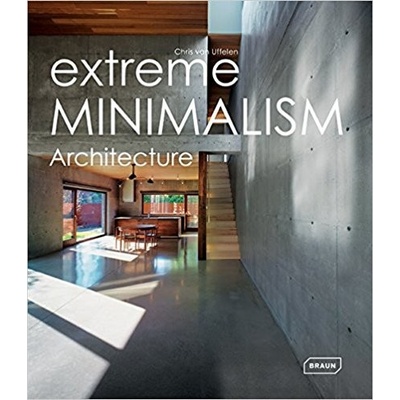 Extreme Minimalism: Architecture Experimenta... - Chris van Uffelen
