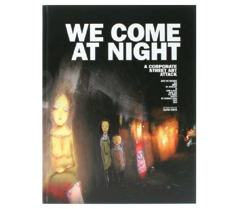 We Come at Night