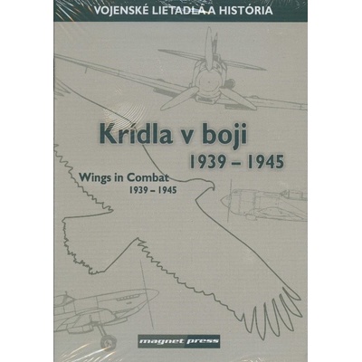 Krídla v boji 1939 - 1945 - Maroš Berák