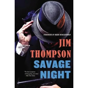 Savage Night | Jim Thompson, Mark Winegardner (ISBN: 9780316403825)