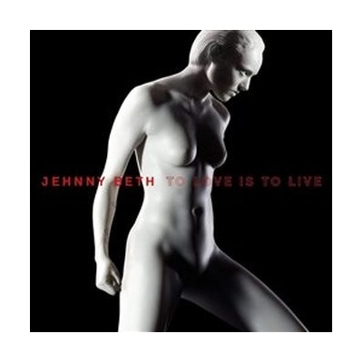 Beth, Jehnny - To Love is To Live CD