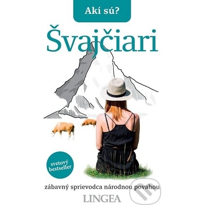 Akí sú? Švajčiari