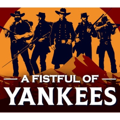 A Fistful Of Yankees