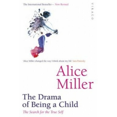 Drama Of Being A Child | Alice Miller