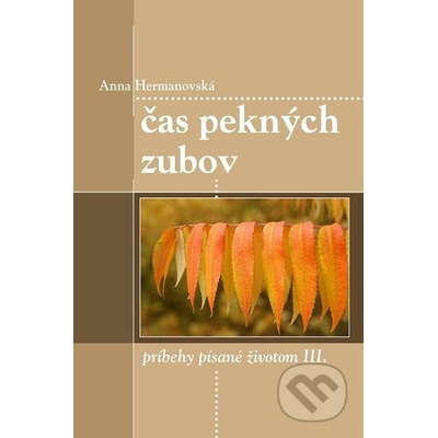 Čas pekných zubov