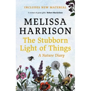 Stubborn Light of Things | Melissa Harrison (ISBN: 9780571363513)