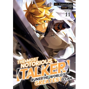 The Most Notorious Talker Runs the World's Greatest Clan (Manga) Vol. 11 (2026)