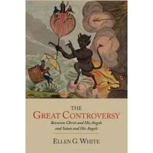 Great Controversy Between Christ and His Angels and Satan and His Angels | Ellen G White (2011)