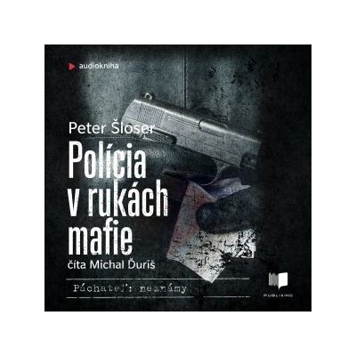 Polícia v rukách mafie