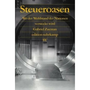 Steueroasen | Gabriel Zucman, Ulrike Bischoff (2014)
