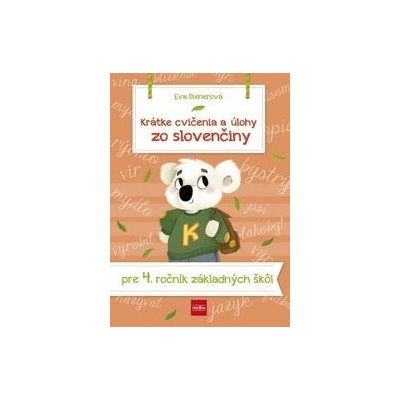 Krátke cvičenia a úlohy zo slovenčiny pre 4. ročník ZŠ