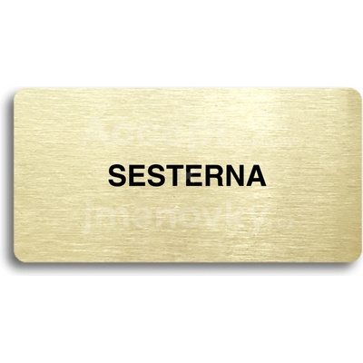 ACCEPT Piktogram SESTERNA - zlatá tabulka - černý tisk bez rámečku