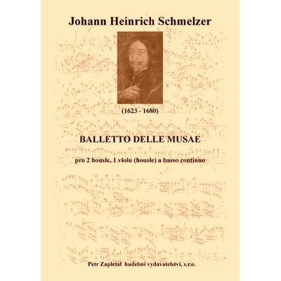 Schmelzer Johann Heinrich Balletti delle Musae Archív Kroměříž A 917 – Hledejceny.cz
