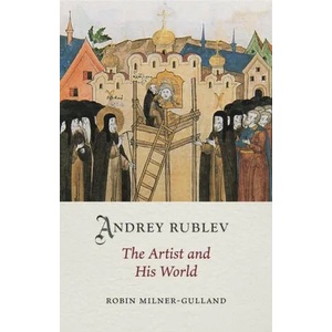 Andrey Rublev | Milner-Gulland, Robin (ISBN: 9781789146806)