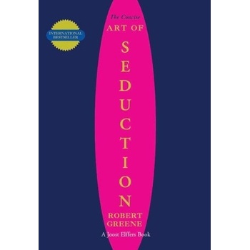 The Concise Art of Seduction - Robert Greene
