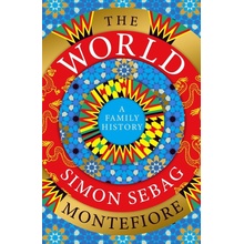 The World - Simon Sebag Montefiore