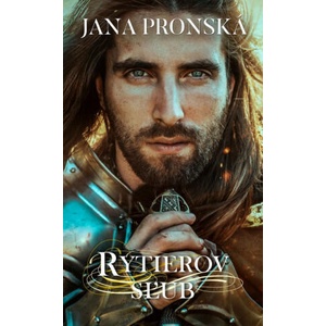 Rytierov sľub | Jana Pronská (ISBN: 9788022024396)