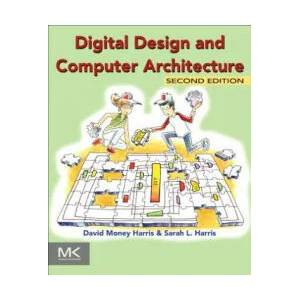 Digital Design and Computer Architecture | David Harris (2012)