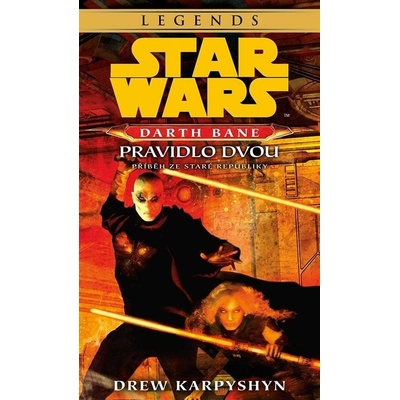 Star Wars - Darth Bane 2. Pravidlo dvou
