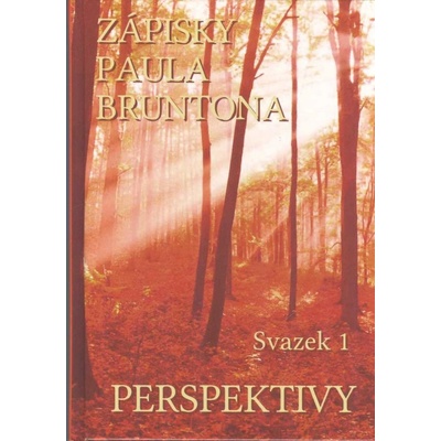 Brunton Paul: Perspektivy