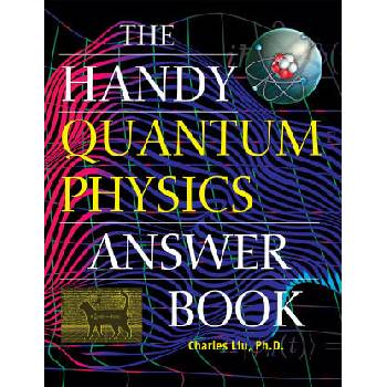 Image 1 of The Handy Quantum Physics Answer Book | Charles Liu
