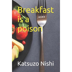 Breakfast is a poison (2024)