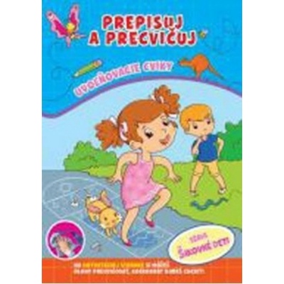 Prepisuj a precvičuj Uvoľňovacie cviky SK
